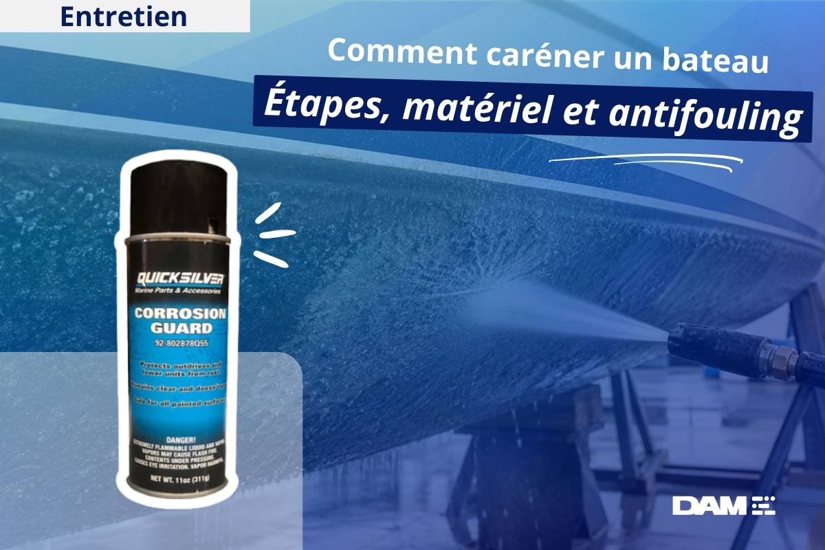 Comment caréner un bateau ? Étapes, matériel et antifouling
